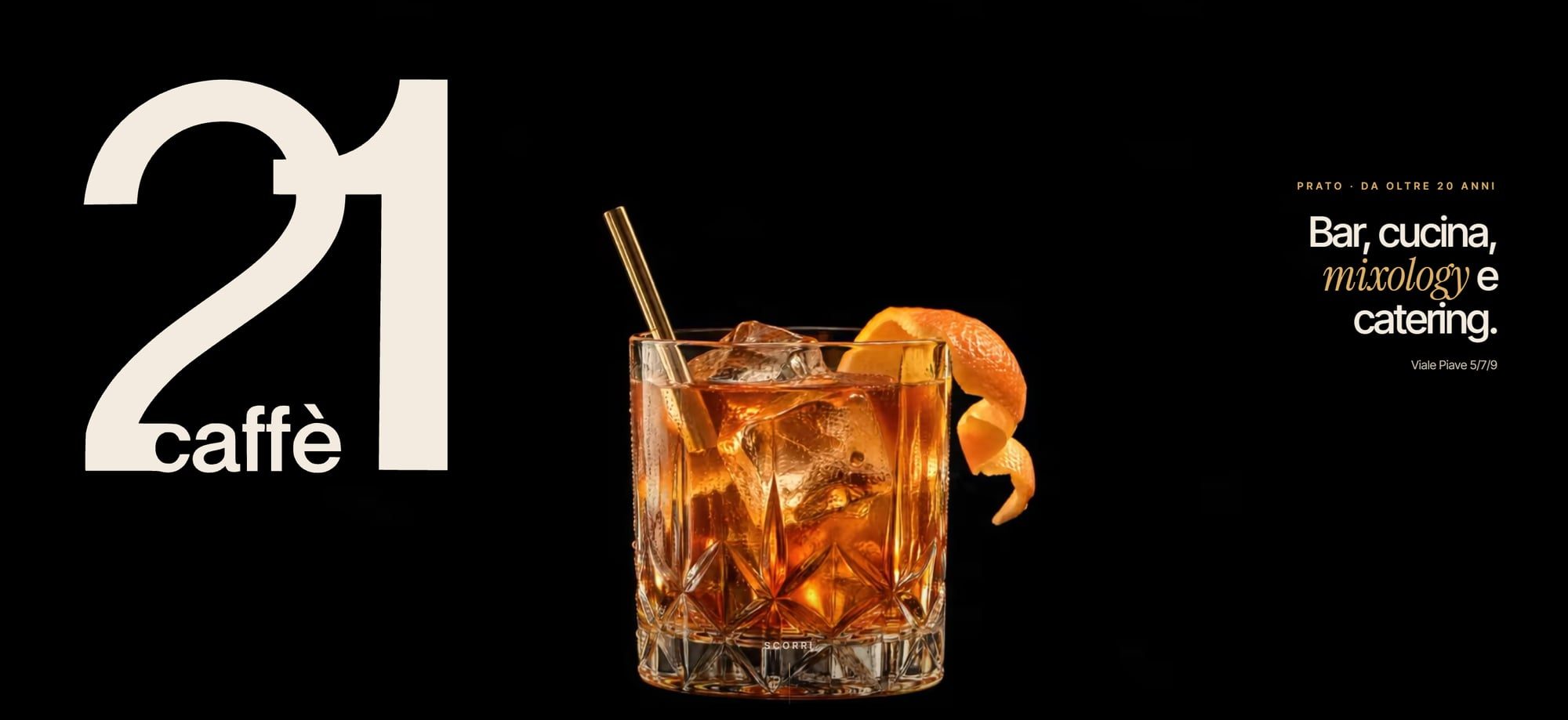 Home del sito di Caffè21: il grande logo 21 su fondo nero, un cocktail con scorza d’arancia e il titolo «Bar, cucina, mixology e catering»