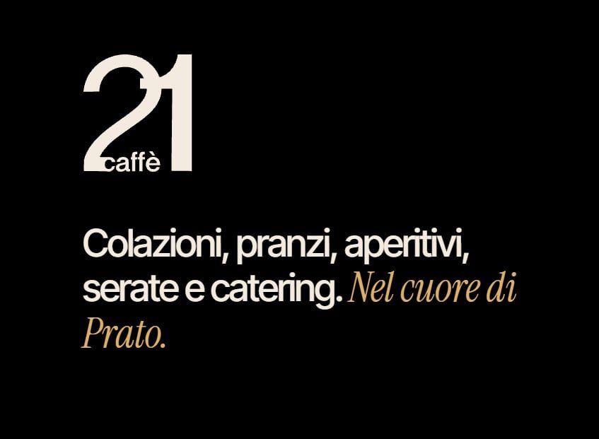 Logo di Caffè21 con la frase «Colazioni, pranzi, aperitivi, serate e catering. Nel cuore di Prato.»
